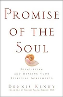 Promise of the Soul: Identifying and Healing Your Spiritual Agreements