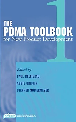 The PDMA ToolBook 1 for New Product Development