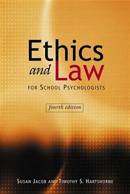 Ethics and Law for School Psychologists