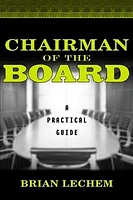 Chairman of the Board: A Practical Guide