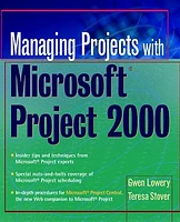 Managing Projects With Microsoft® Project 2000: For WindowsTM