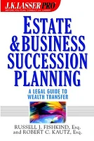 Estate and Business Succession Planning: A Legal Guide to Wealth Transfer