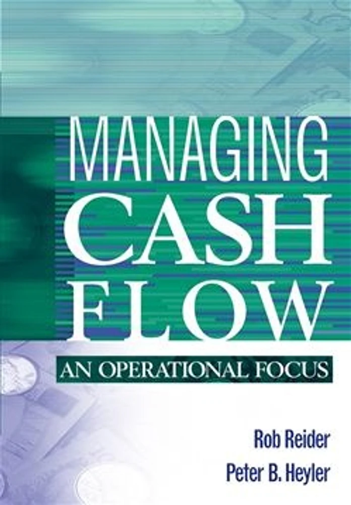 Managing Cash Flow: An Operational Focus