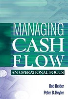 Managing Cash Flow: An Operational Focus