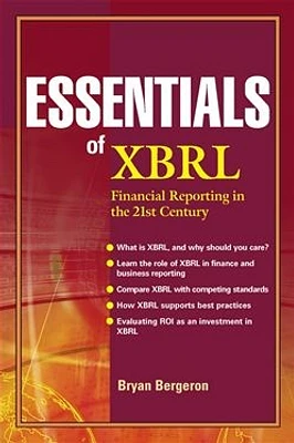 Essentials of XBRL: Financial Reporting in the 21st Century