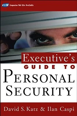 Executive's Guide to Personal Security