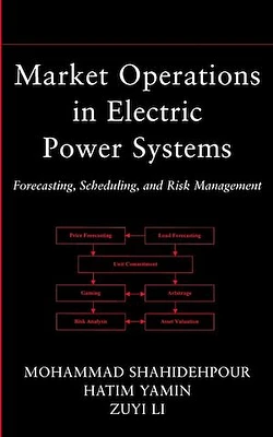 Market Operations in Electric Power Systems