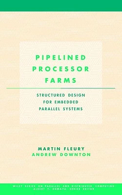 Pipelined Processor Farms