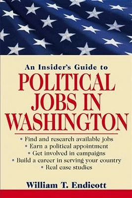 An Insider's Guide to Political Jobs in Washington