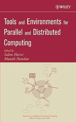 Tools and Environments for Parallel and Distributed Computing