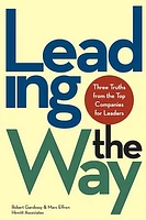 Leading the Way: Three Truths from the Top Companies for Leaders