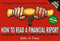 How to Read a Financial Report: Wringing Vital Signs Out of the Numbers