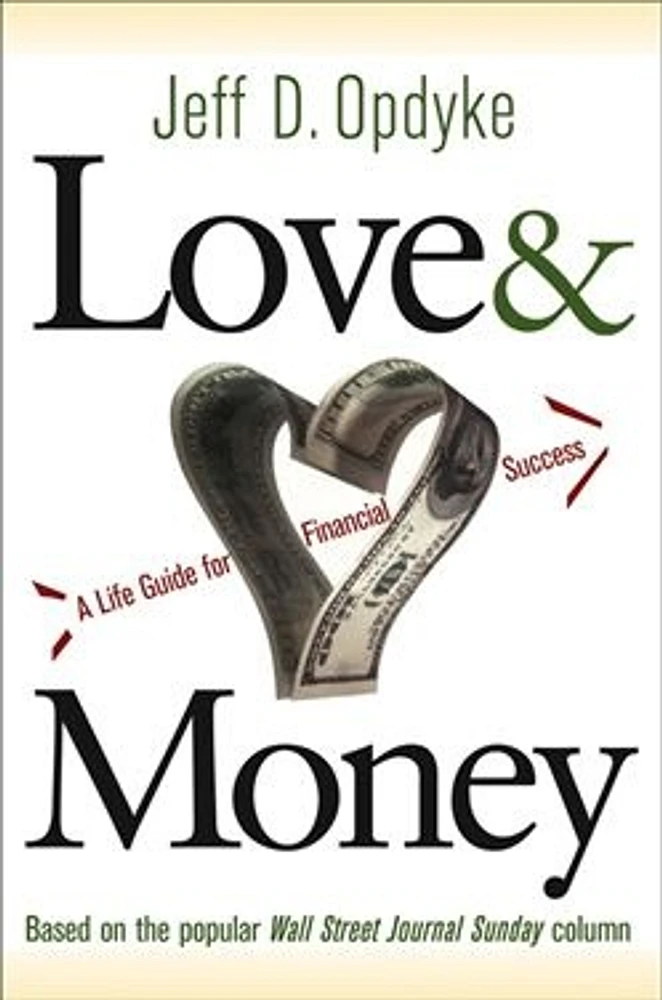 Love & Money: A Life Guide For Financial Success