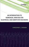 An Introduction to Numerical Analysis for Electrical and Computer Engineers