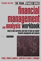 Financial Management and Analysis Workbook: Step-by-Step Exercises and Tests to Help You Master Financial Management and Analysis