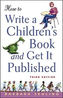 How to Write a Children's Book and Get It Published