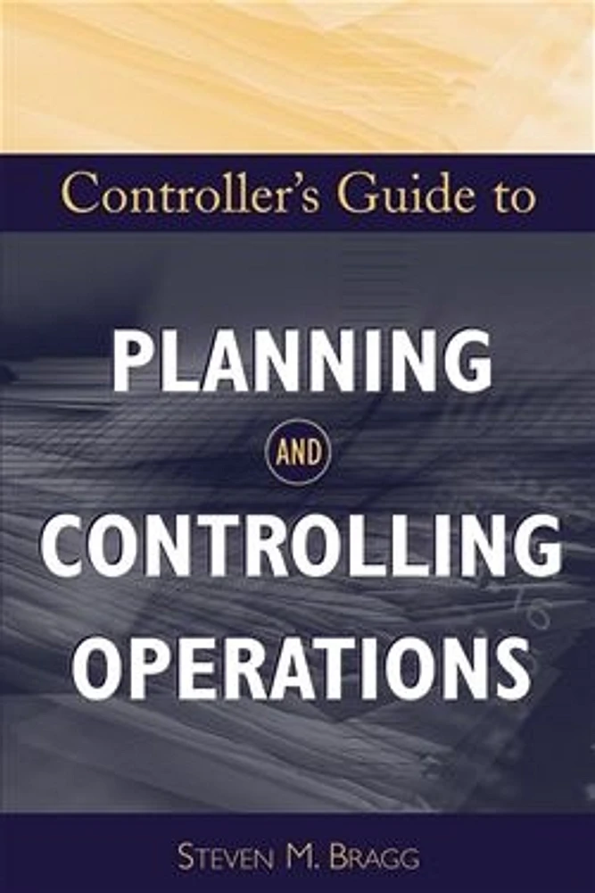 Controller's Guide to Planning and Controlling Operations