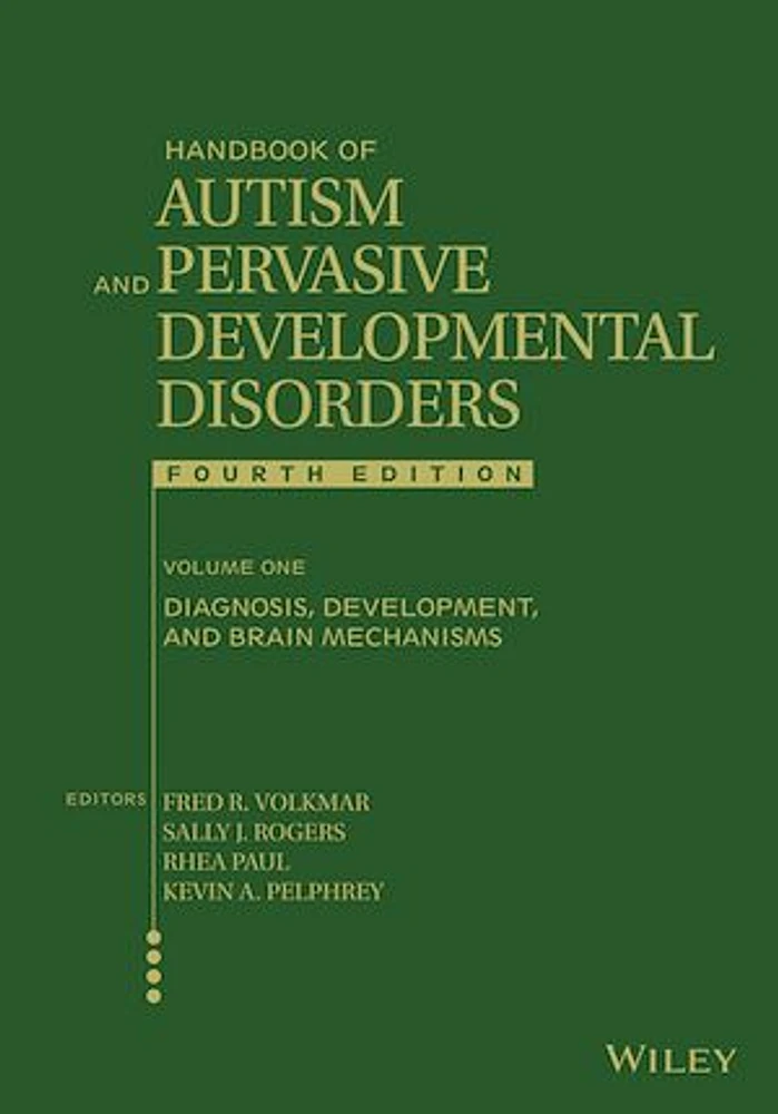 Handbook of Autism and Pervasive Developmental Disorders, Volume 1