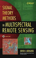 Signal Theory Methods in Multispectral Remote Sensing