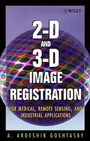 2-D and 3-D Image Registration