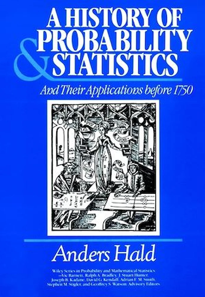 A History of Probability and Statistics and Their Applications before 1750