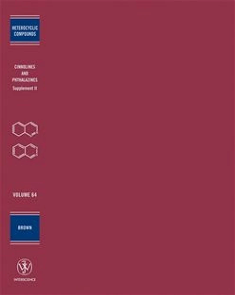 Cinnolines and Phthalazines: Chemistry of Heterocyclic Compounds, Supplement II