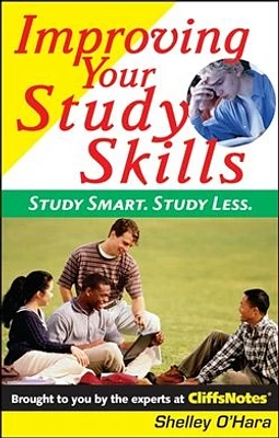 Improving Your Study Skills: Study Smart. Study Less.