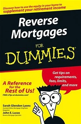 Reverse Mortgages For Dummies®