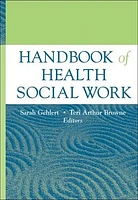 Handbook of Health Social Work