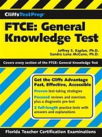 CliffsTestPrep® FTCE: General Knowledge Test