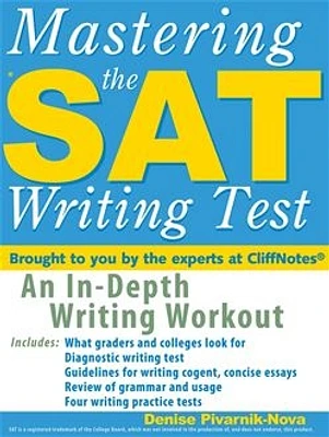 Mastering the SAT Writing Test: An In-Depth Writing Workout