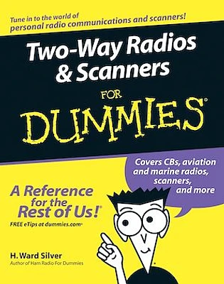 Two-Way Radios and Scanners For Dummies