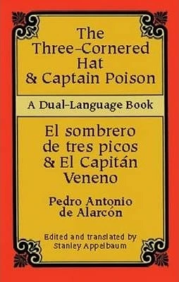 Three-Corned Hat & Captain Poison / El sombrero de tres picos & el capitan veneno