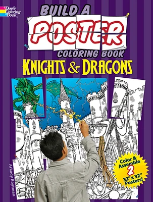 Build a Poster Coloring Book--Knights & Dragons