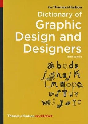 The Thames and Hudson Dictionary of Graphic Design and Designers