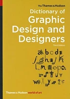 The Thames and Hudson Dictionary of Graphic Design and Designers