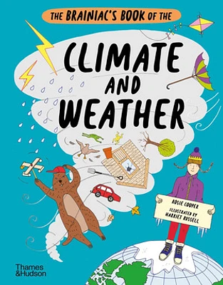 The Brainiac's Book of the Climate and Weather