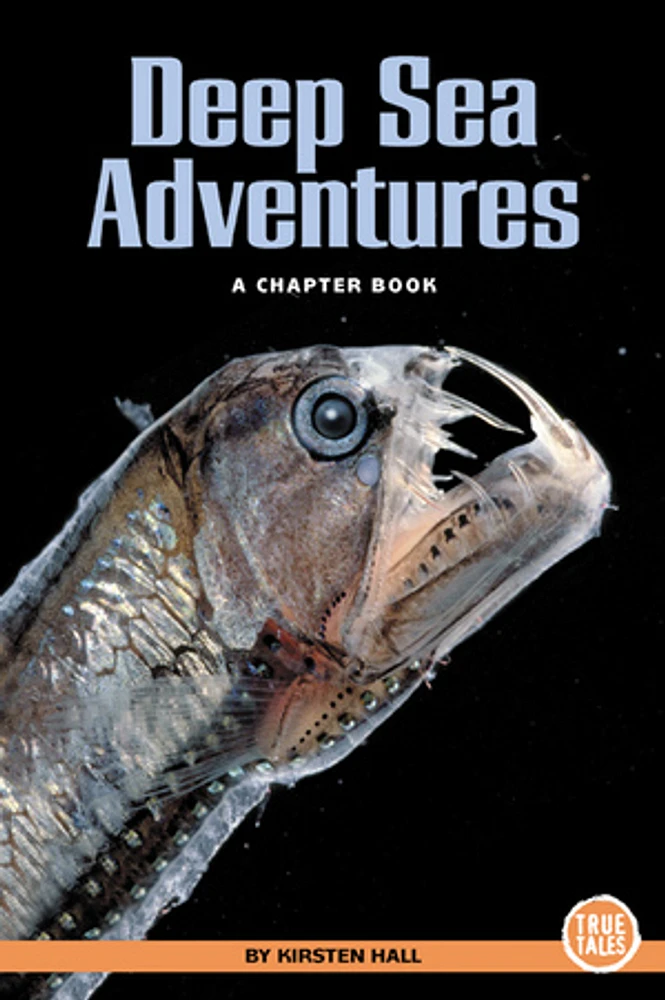 True Tales: Deep Sea Adventures