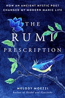 The Rumi Prescription