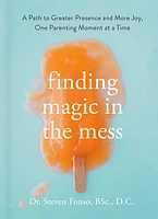 Finding Magic in the Mess