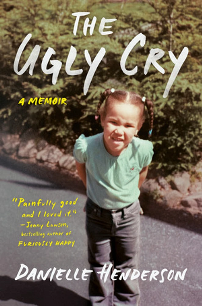 The Ugly Cry