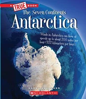 Antarctica (A True Book: The Seven Continents)