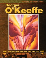 Artists in Their Time: Georgia O'Keeffe