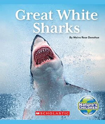 Great White Sharks (Nature's Children)