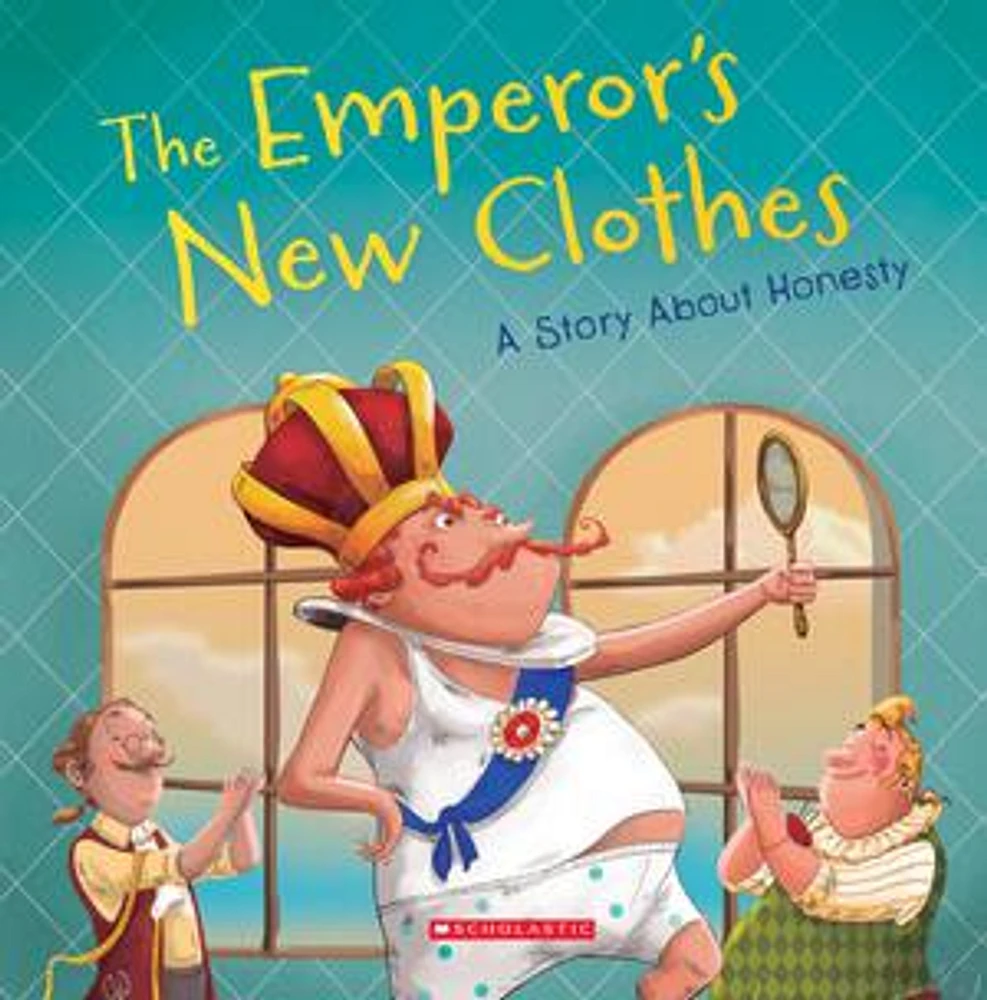 The Emperor's New Clothes (Tales to Grow By)