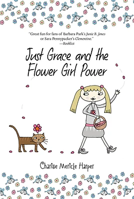 Just Grace and the Flower Girl Power