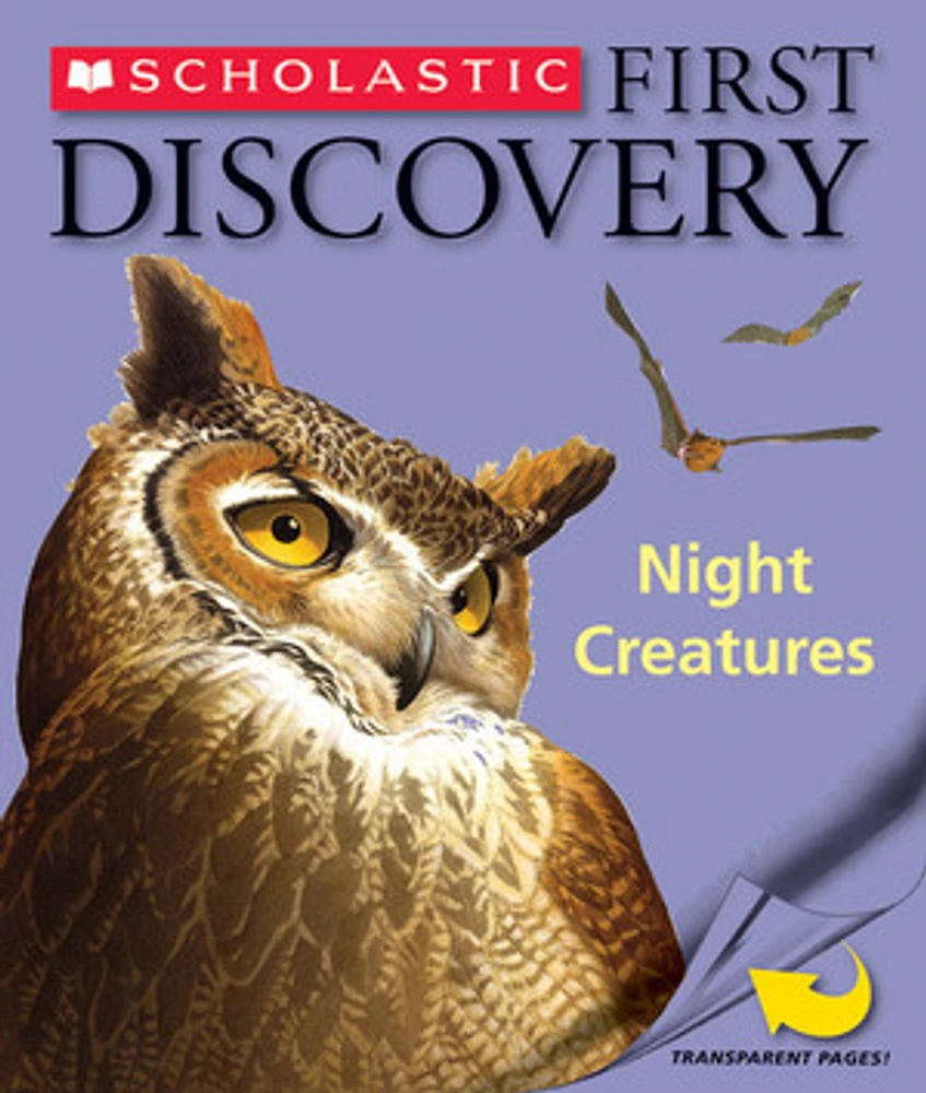 Scholastic First Discovery: Night Creatures