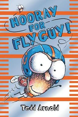 Hooray for Fly Guy! (Fly Guy #6)