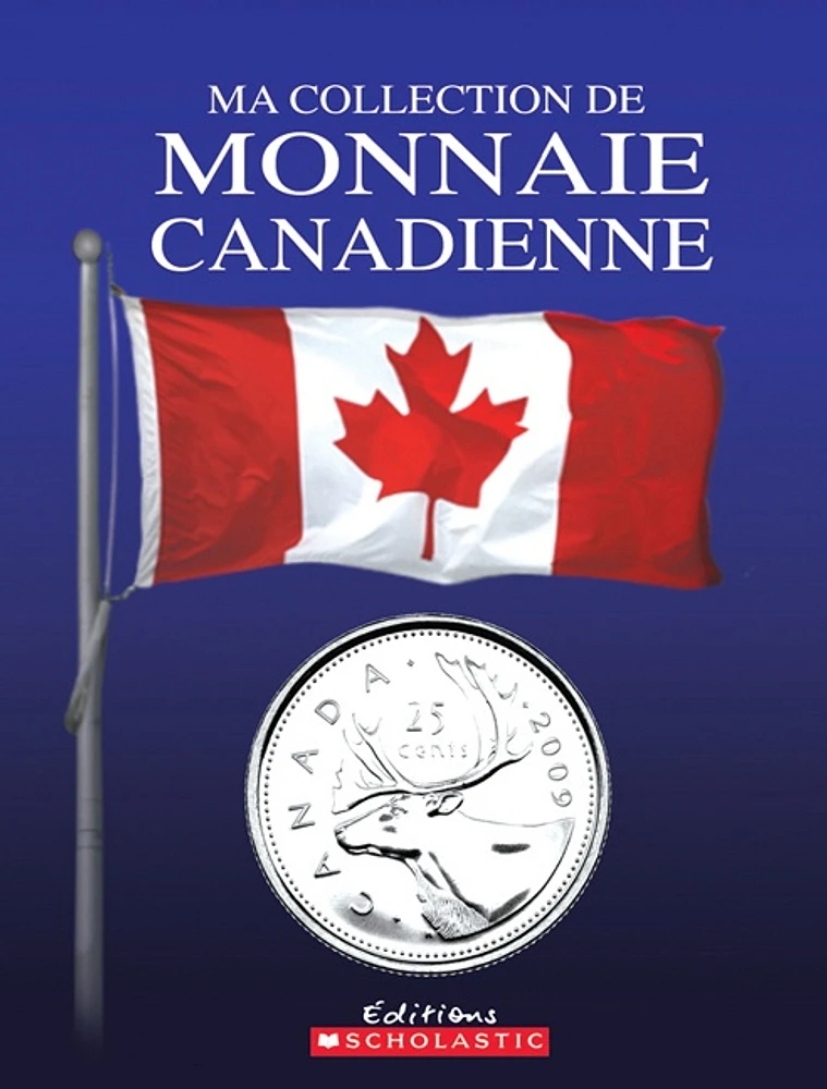 Ma collection de monnaie canadienne