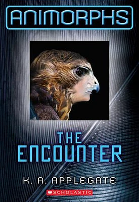 The Encounter (Animorphs #3)